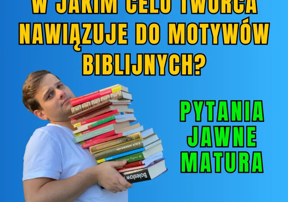 W jaki sposób współczesna kultura nawiązuje do motywów biblijnych i ich wpływ?
