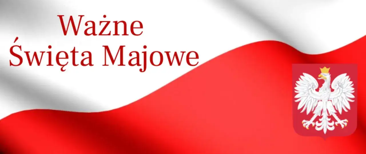Ważne Święta Majowe. Biały orzeł na czerwonym tle, na tle polskiej flagi.