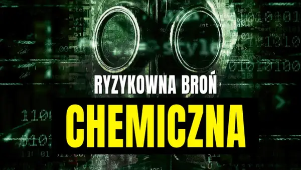 Broń chemiczna - Jak nauka tworzy i chroni?